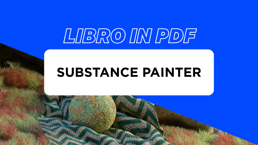 Anteprima di LIBRO IN PDF - Substance Painter per Tutti