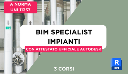 Anteprima di Corso BIM Specialist Impianti MEP + Simulazione Esame + Attestato Ufficiale Autodesk