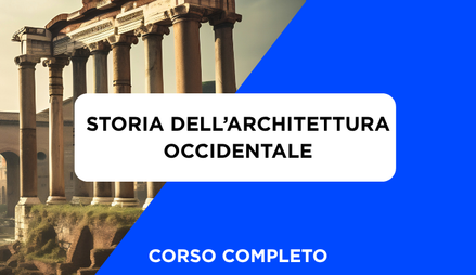 Anteprima di Corso Storia dell'Architettura Occidentale