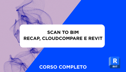 Anteprima di Corso Scan to BIM Completo - Gestione Nuvole di Punti su Revit