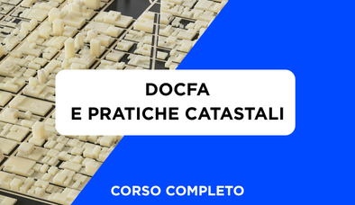 Anteprima di Corso DOCFA e Pratiche Catastali