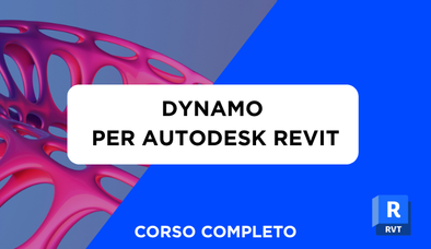Anteprima di Corso Dynamo BIM per Revit