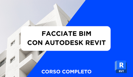 Anteprima di Corso Disegno di Facciate in BIM con Revit