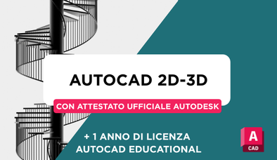 Anteprima di Corso AutoCAD 2D e 3D + Attestato Ufficiale Autodesk + 1 Anno di Licenza AutoCAD Educational
