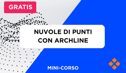 Anteprima di Corso di Gestione delle Nuvole di Punti su ARCHLine.Xp
