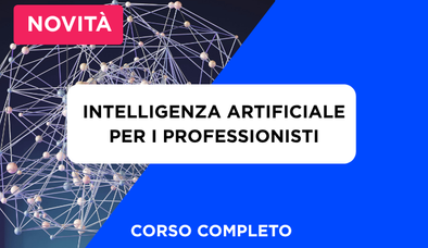 Anteprima di Corso Intelligenza Artificiale per i Professionisti